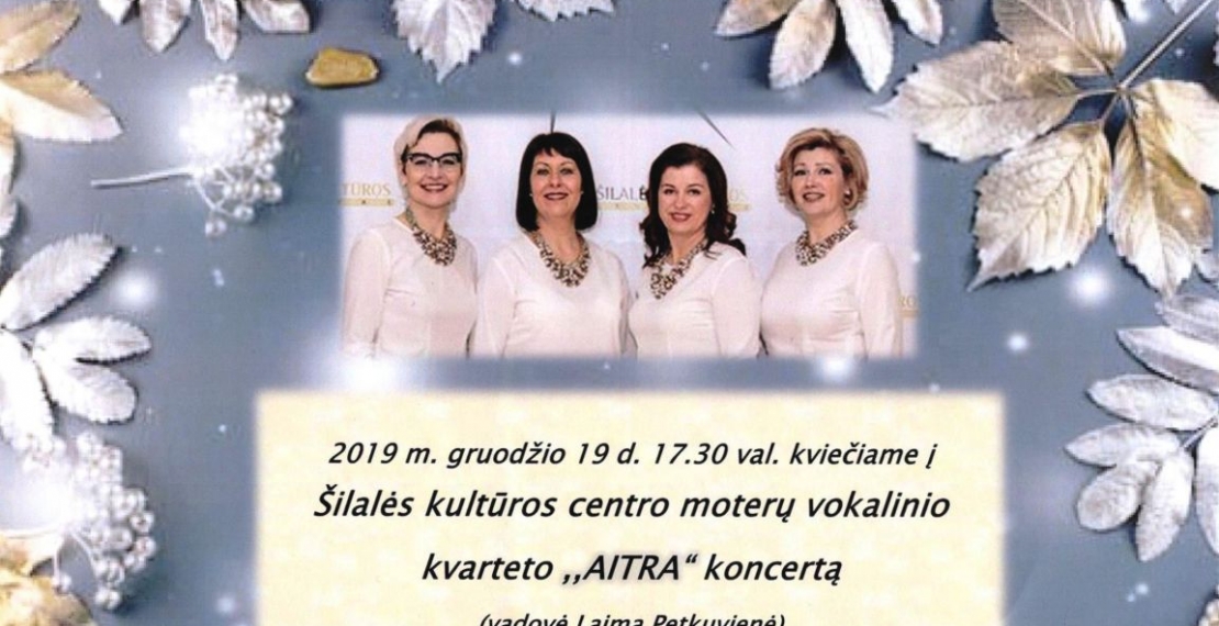 Gruodžio 19 d. 17.30 val. Jurbarko krašto muziejuje vyks moterų vokalinio kvarteto "AITRA" koncertas