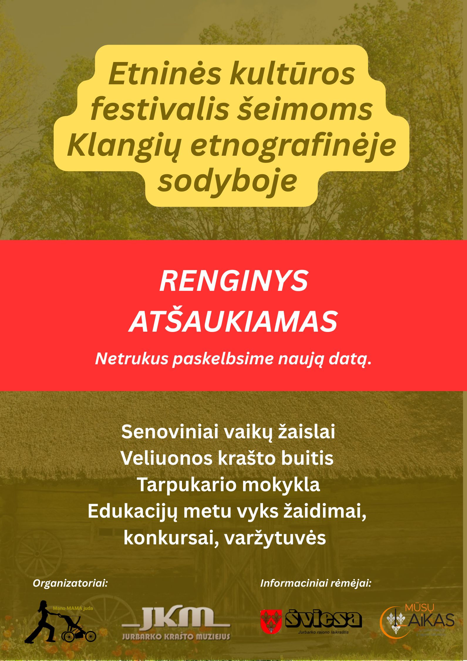 Etninis kultūros festivalis šeimoms Klangių etnografinėje sodyboje