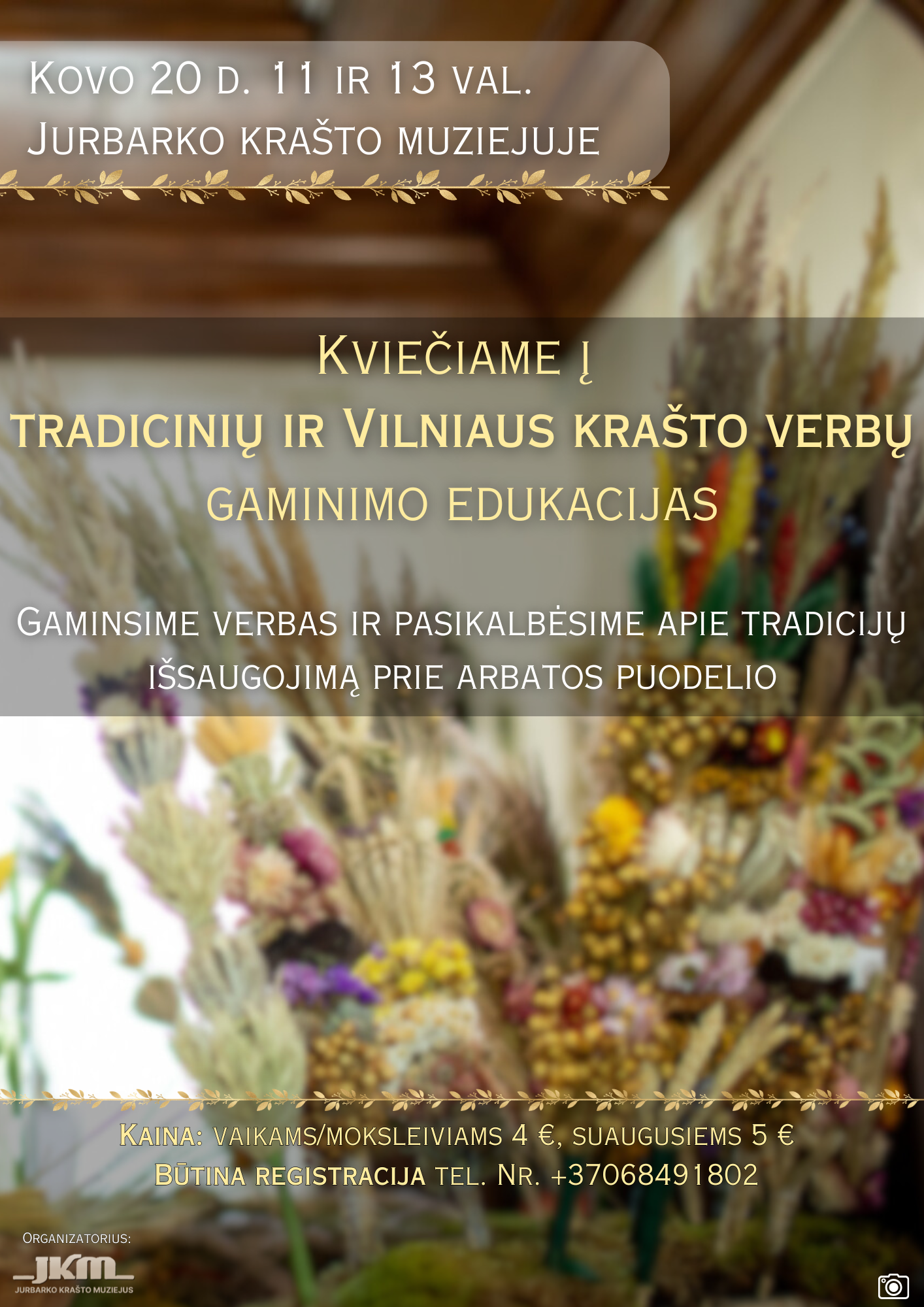 Tradicinių ir Vilniaus krašto verbų gaminimo edukacijos