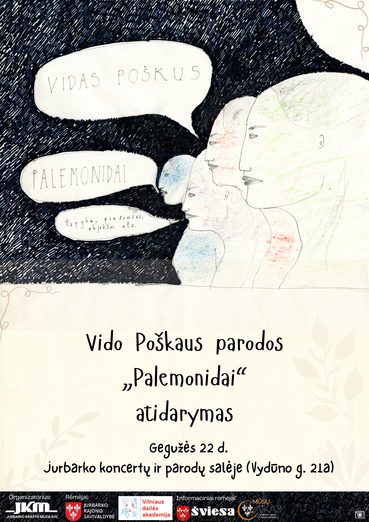 Vido Poškaus parodos „Palemonidai“ atidarymas