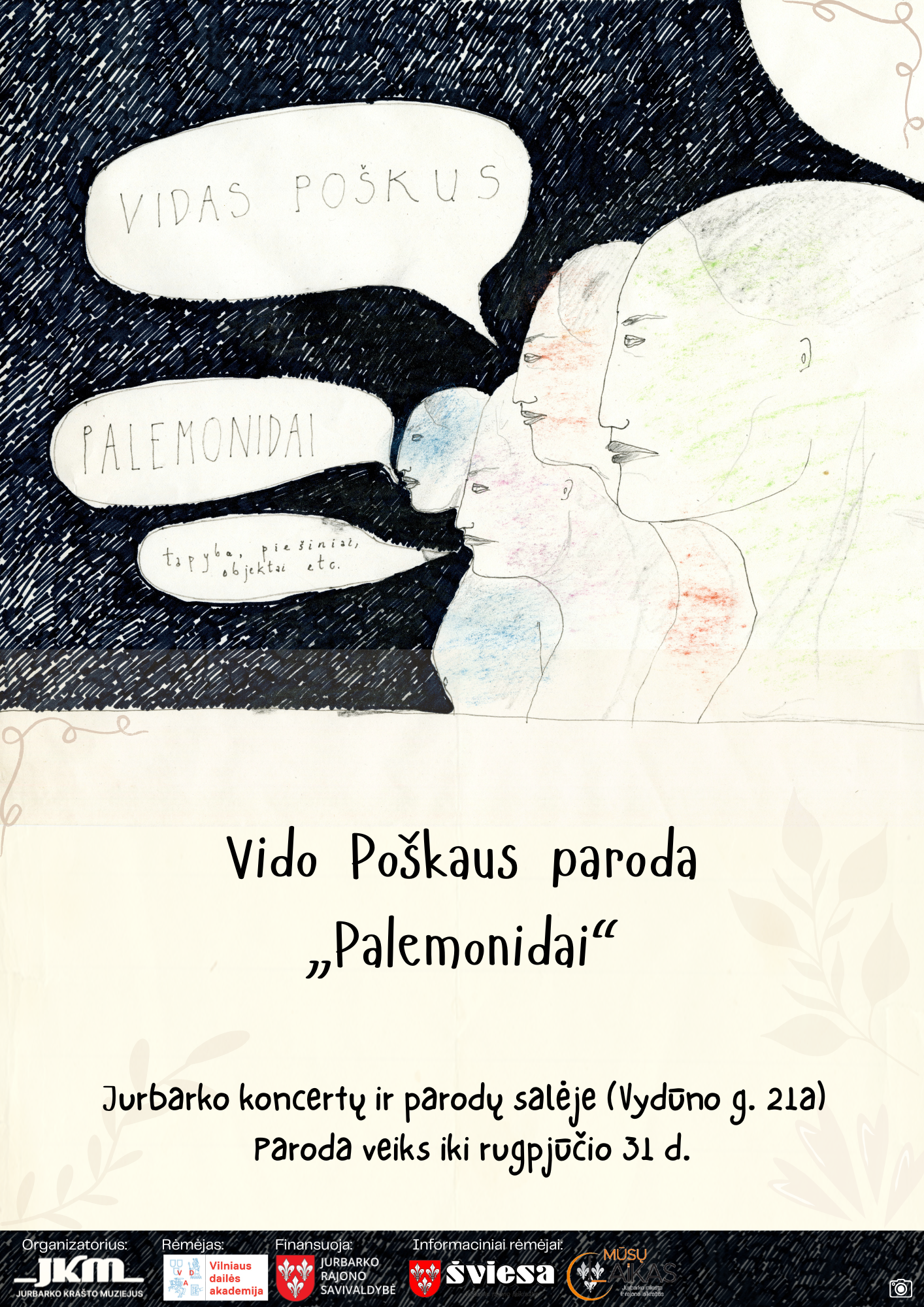 Vido Poškaus paroda „Palemonidai“