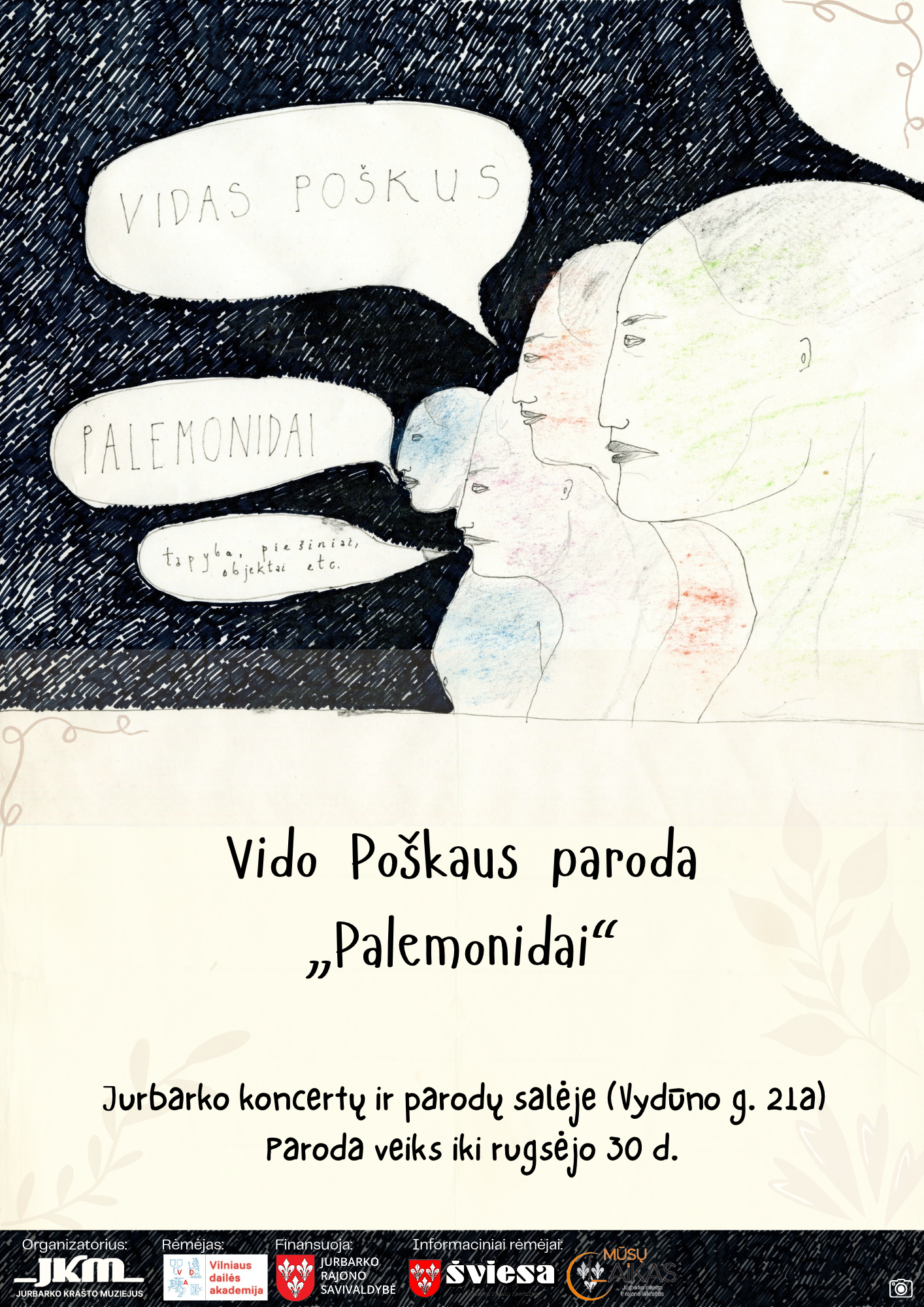 Vido Poškaus paroda „Palemonidai“