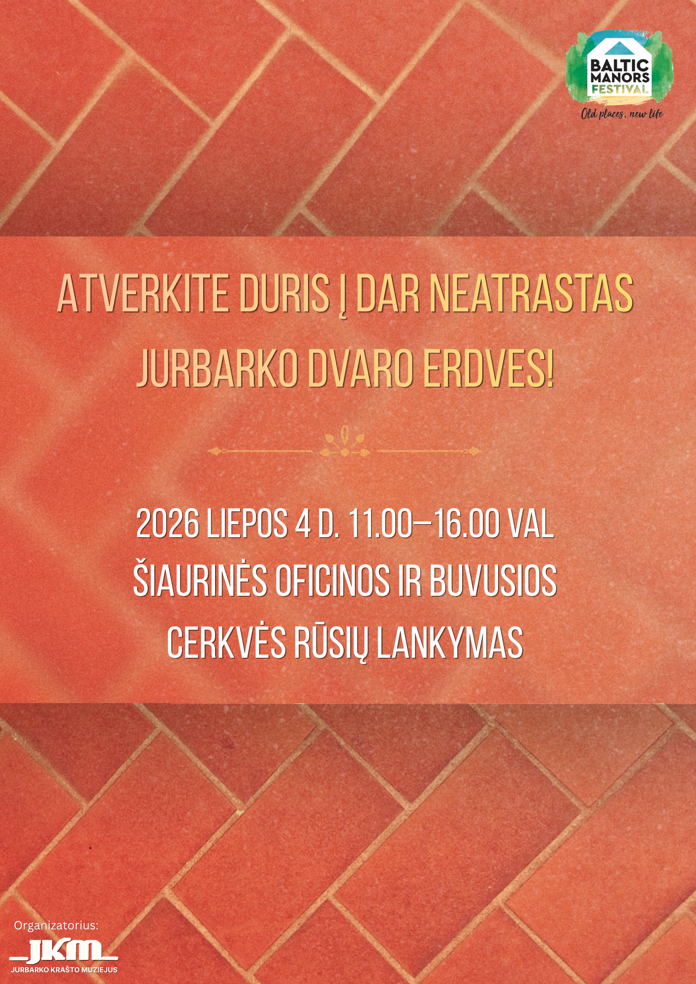 Atverkite duris į dar neatrastas Jurbarko dvaro erdves!