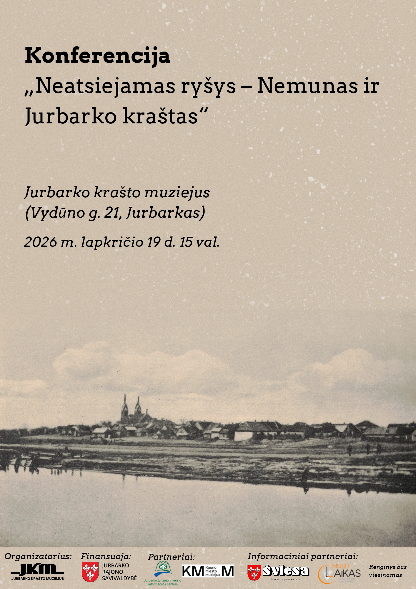 Konferencija „Neatsiejamas ryšys – Nemunas ir Jurbarko kraštas“