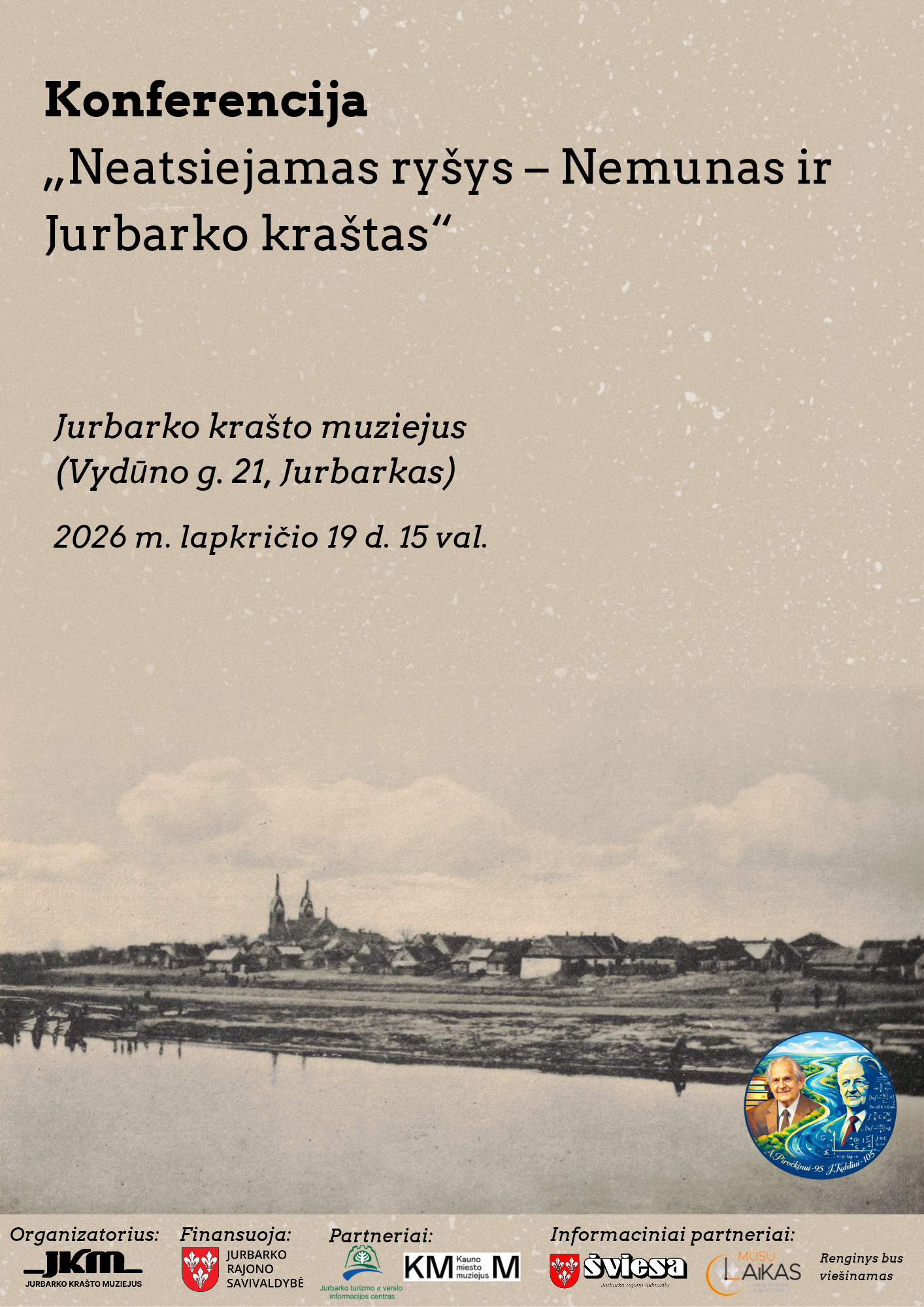 Konferencija „Neatsiejamas ryšys – Nemunas ir Jurbarko kraštas“
